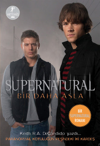 Supernatural / Bir Daha Asla - DeCandido