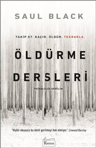 Öldürme Dersleri - Saul Black
