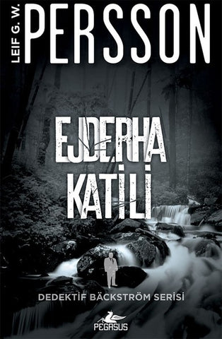 Ejderha Katili / Dedektif Backstrom Serisi 2 - Leif G. W. Persson