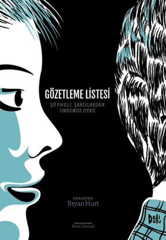 Gözetleme Listesi: Şüpheli Şahıslardan On Dokuz Öykü - Bryan Hurt